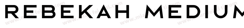 Rebekah Medium字体转换